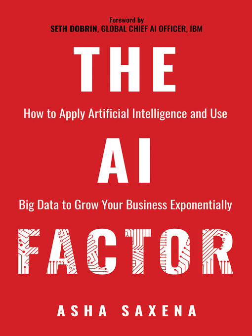 Title details for The AI Factor by Asha Saxena - Available